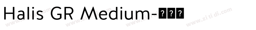 Halis GR Medium字体转换
